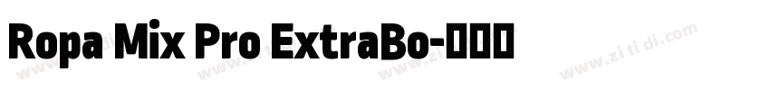Ropa Mix Pro ExtraBo字体转换